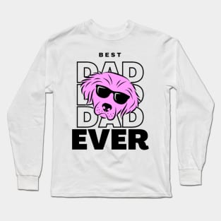 Best Dad Ever - Cool Dog With Glasses Long Sleeve T-Shirt